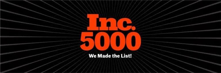 Inc. 5000 "We Made the List!" graphic
